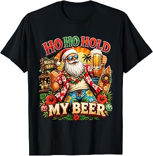 Ho Ho Hold My Beer Christmas in July Funny Beer Lover Men T-Shirt