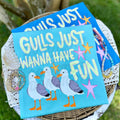 Gulls Just Wanna Have Fun Tee