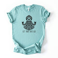 Let That Shit Go Sloth Yoga Graphic Tee 045