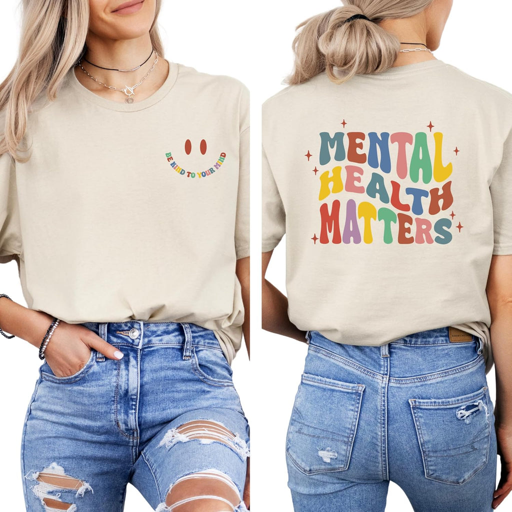 Motivational Shirt, Mental Health Matters Shirt, Anxiety Shirt, Therapist Shirt, Psychologist Tshirt,
