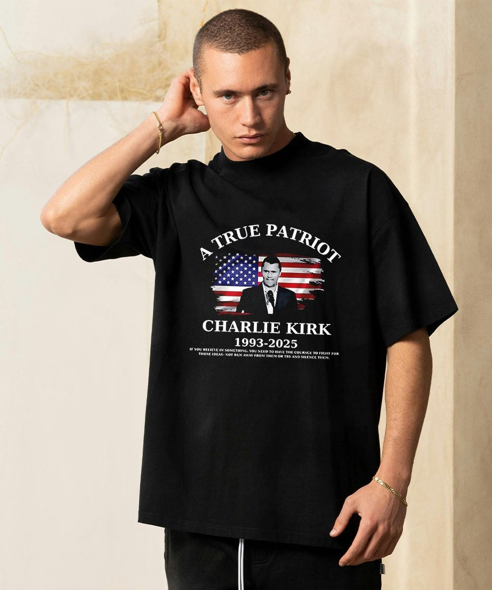 A True Patriot Charlie Kirk 1993-2025 if you believe in something shirt