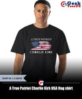 A True Patriot Charlie Kirk USA flag shirt