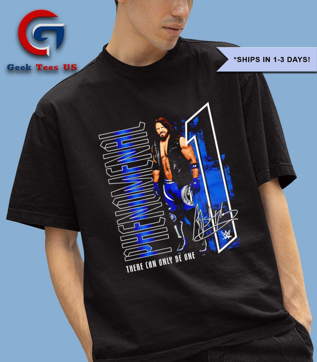 AJ Styles Phenomenal there can only be one signature shirt