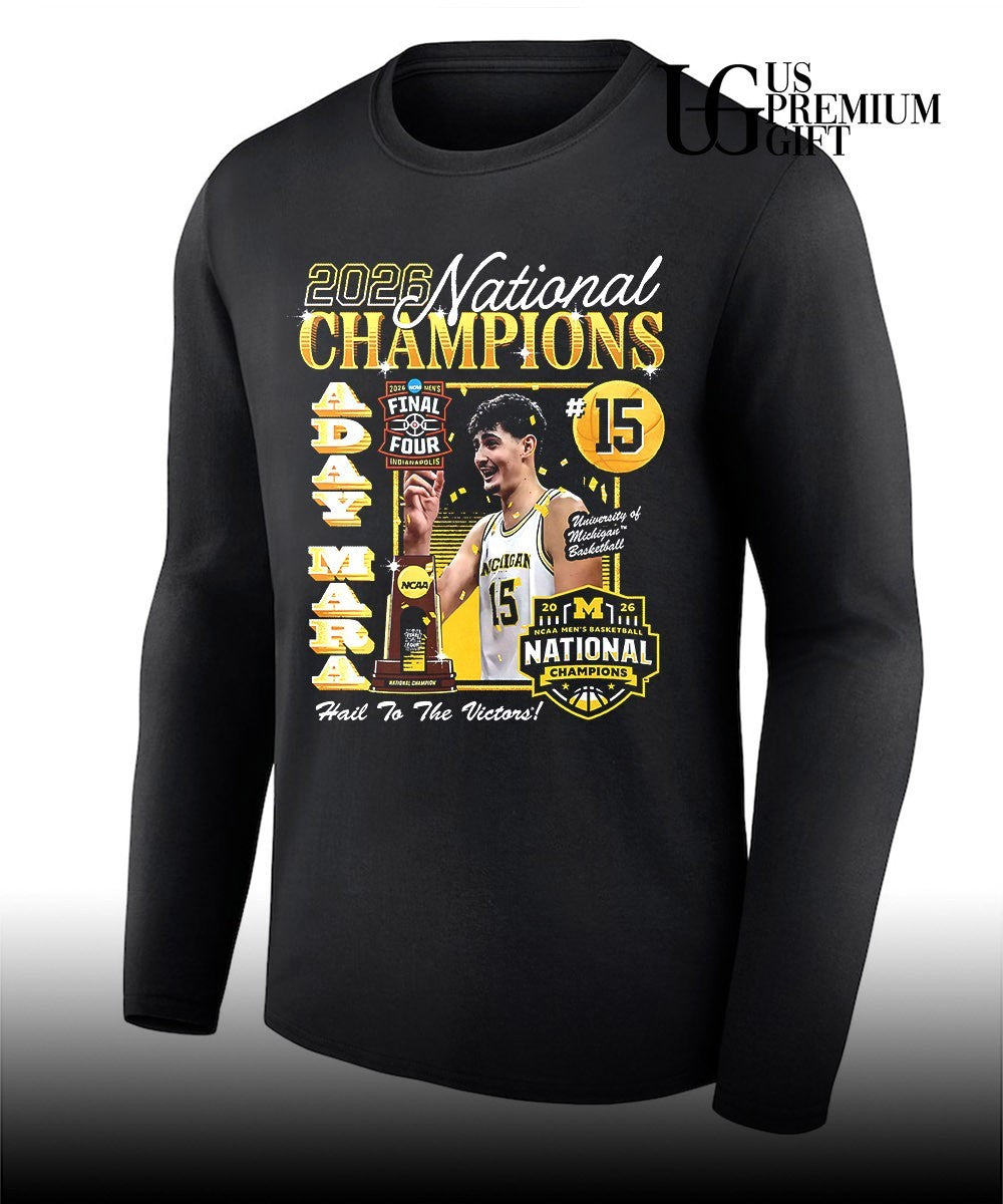Aday Mara Michigan Wolverines Men’s Basketball National Champion 2026 shirt