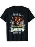 "Admit It Life Would Be Boring Without Me" Funny Men's T-Shirt - Novelty Graphic Print, Short Sleeve, 100% Cotton, Ideal for Valentine's Day, Christmas, Father's Day, Boyfriend Dad, Printed Tee, Leisure Style, Conventional Version