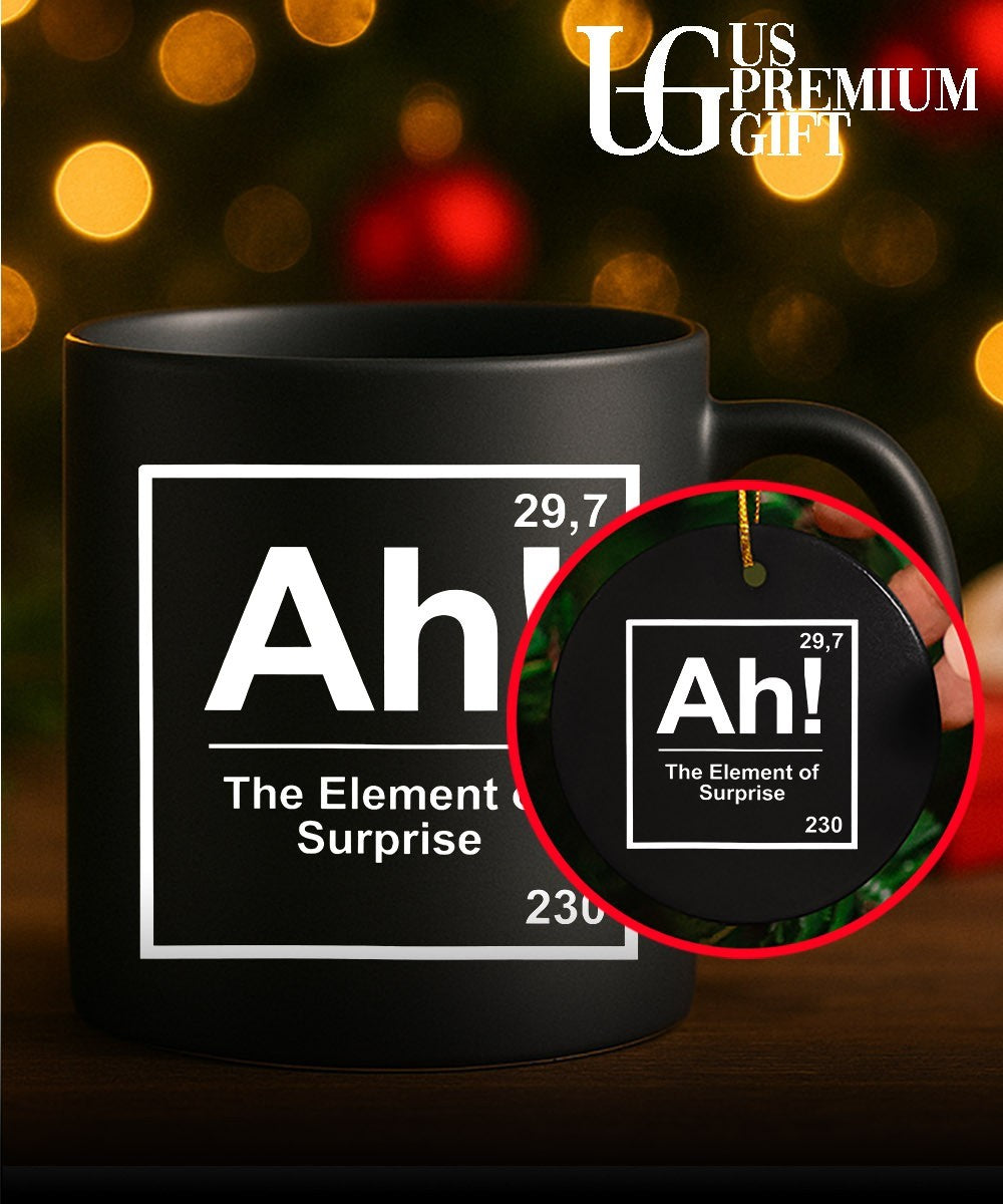 Ah The Element of Surprise shirt