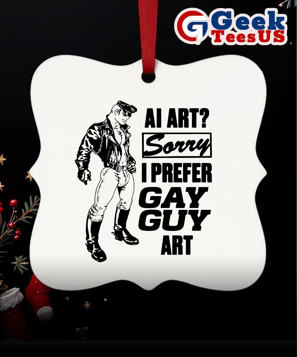 Ai art sorry I prefer gay guy art Ornament