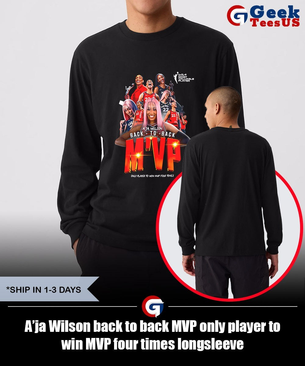 A’ja Wilson back to back MVP only player to win MVP four times shirt