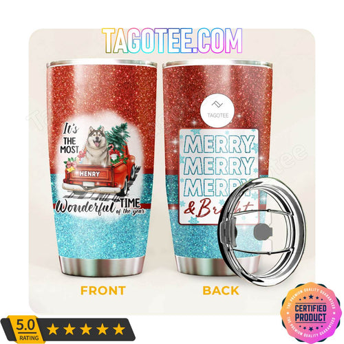 Alaskan Malamute Dog Merry Christmas Holiday Most Wonderful Time Of The Year Tumbler