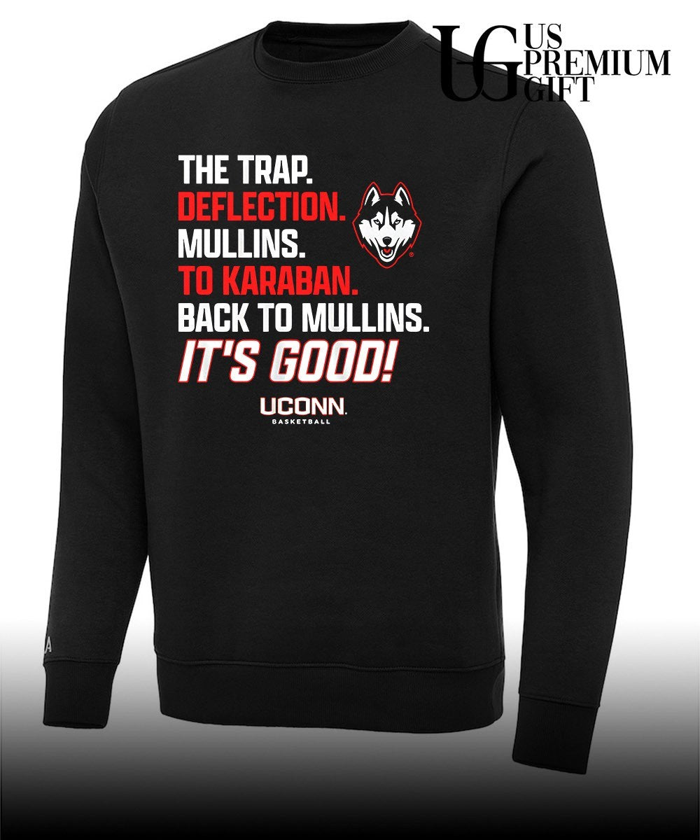 Alex Karaban to Braylon Mullins the Trap Deflection Mullins to Karaban Back to Mullins It’s Good UConn Huskies Basketball shirt