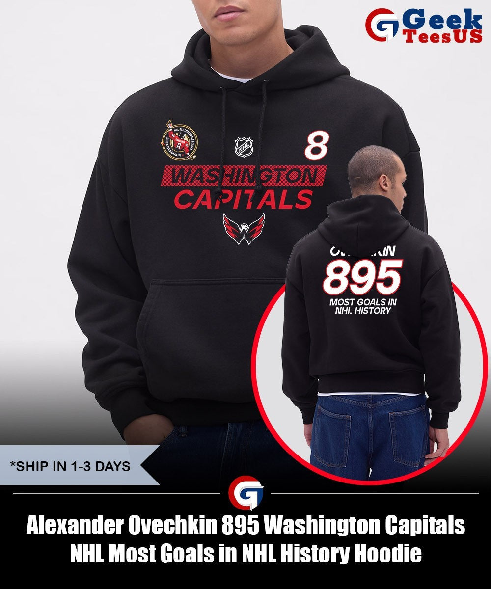 Alexander Ovechkin 895 Washington Capitals NHL Most Goals in NHL History shirt