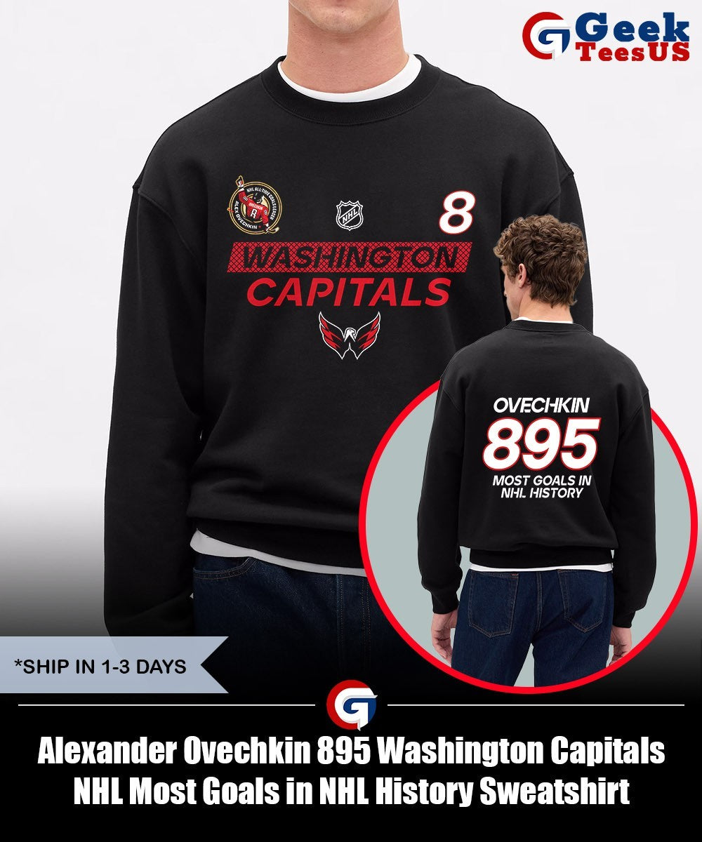 Alexander Ovechkin 895 Washington Capitals NHL Most Goals in NHL History shirt