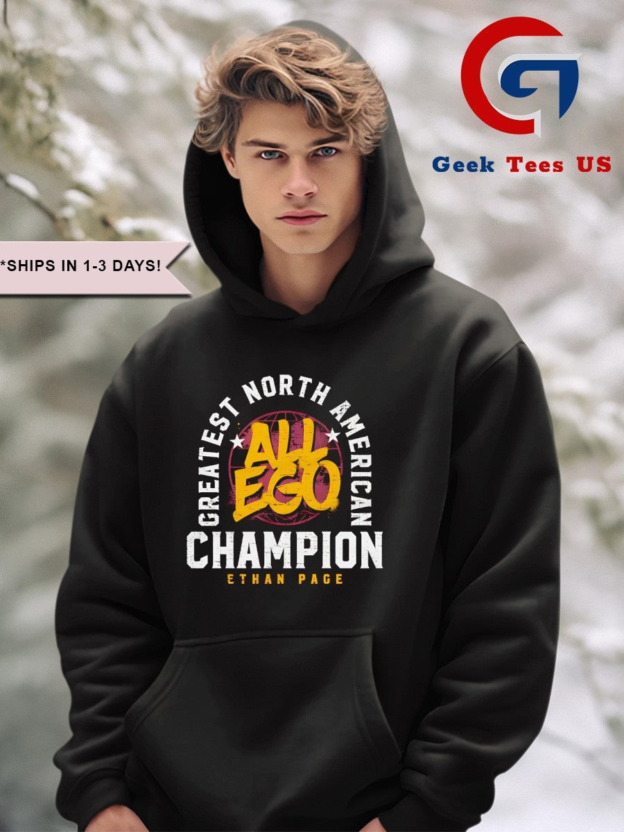All Ego Ethan Page Greatest North American Champion shirt