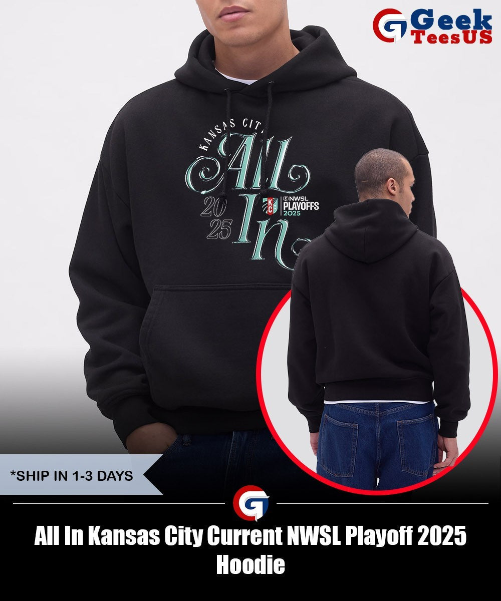 All In Kansas City Current NWSL Playoff 2025 shirt