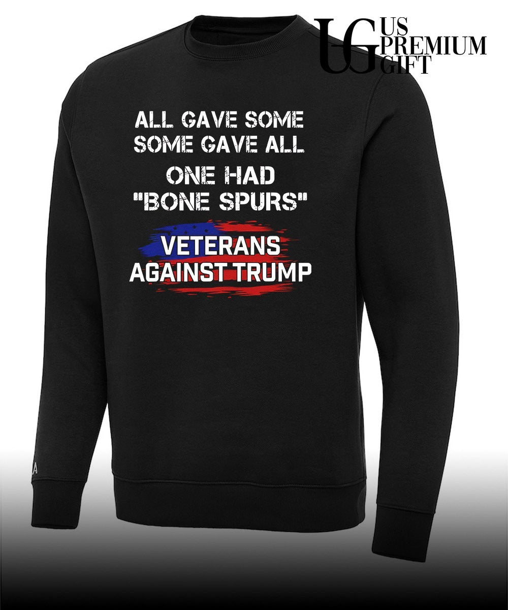 All gave some some gave all one had bone spurs Veterans Against Trump shirt