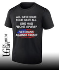All gave some some gave all one had bone spurs Veterans Against Trump shirt