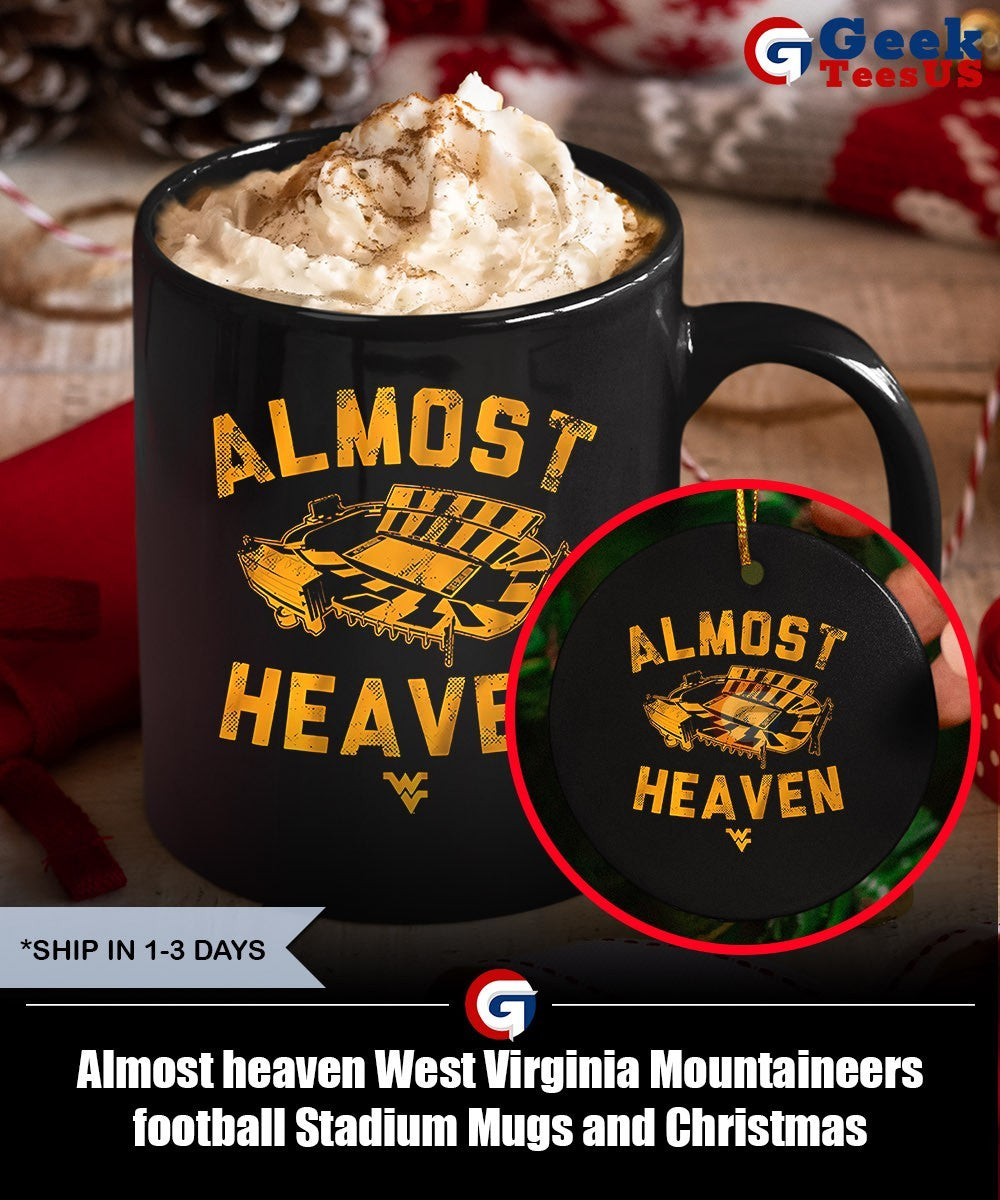 Almost heaven West Virginia Mountaineers football Stadium shirt