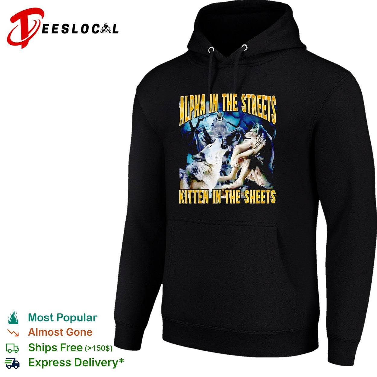 Alpha in the Streets Kitten in the Sheets Wolf shirt