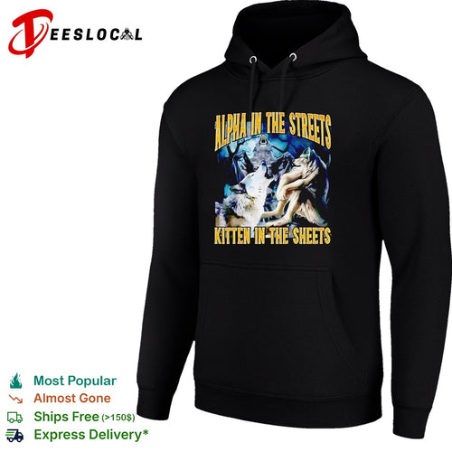 Alpha in the Streets Kitten in the Sheets Wolf shirt