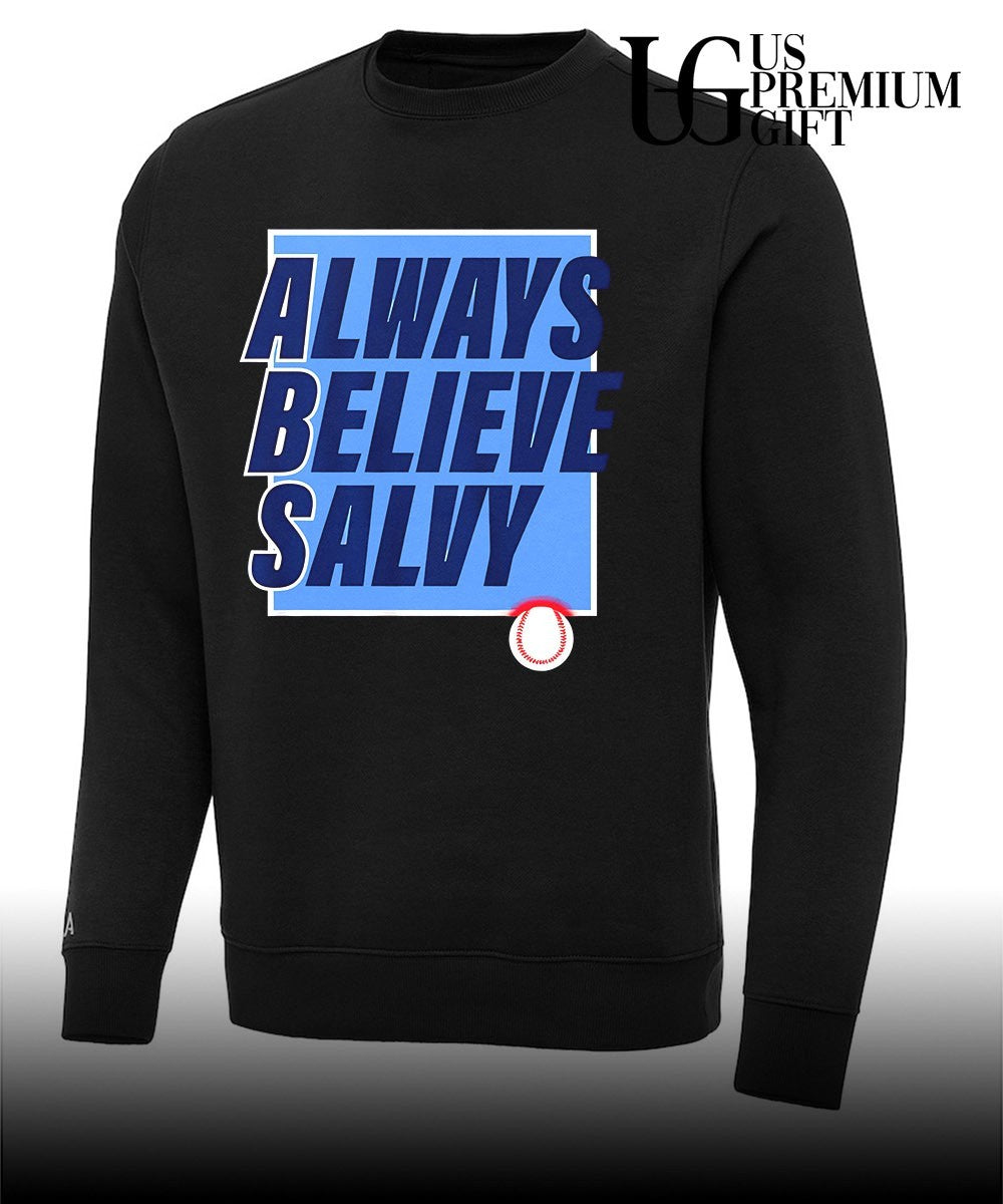 Always Believe Salvy Salvador Perez Kansas City Royals baseball shirt