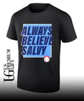 Always Believe Salvy Salvador Perez Kansas City Royals baseball shirt