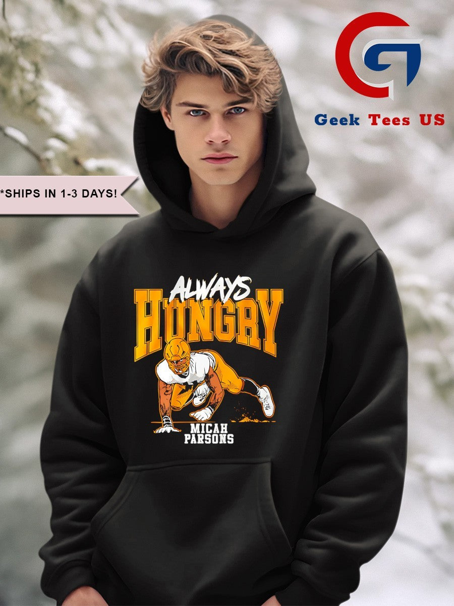 Always Hungry Micah Parsons Green Bay Packers Football shirt