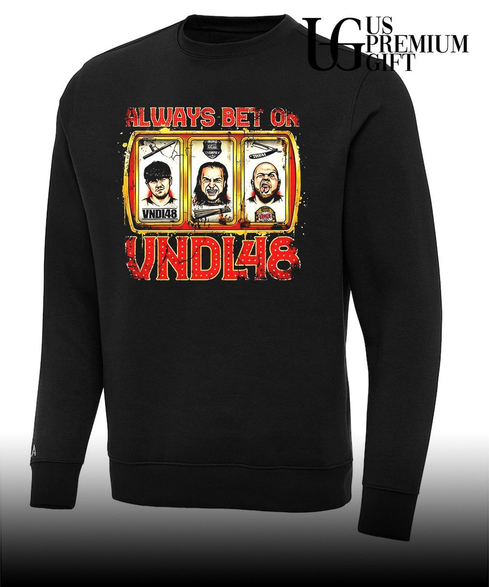 Always bet on VNDL48 shirt
