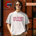 Am single and ready to mingle shirt