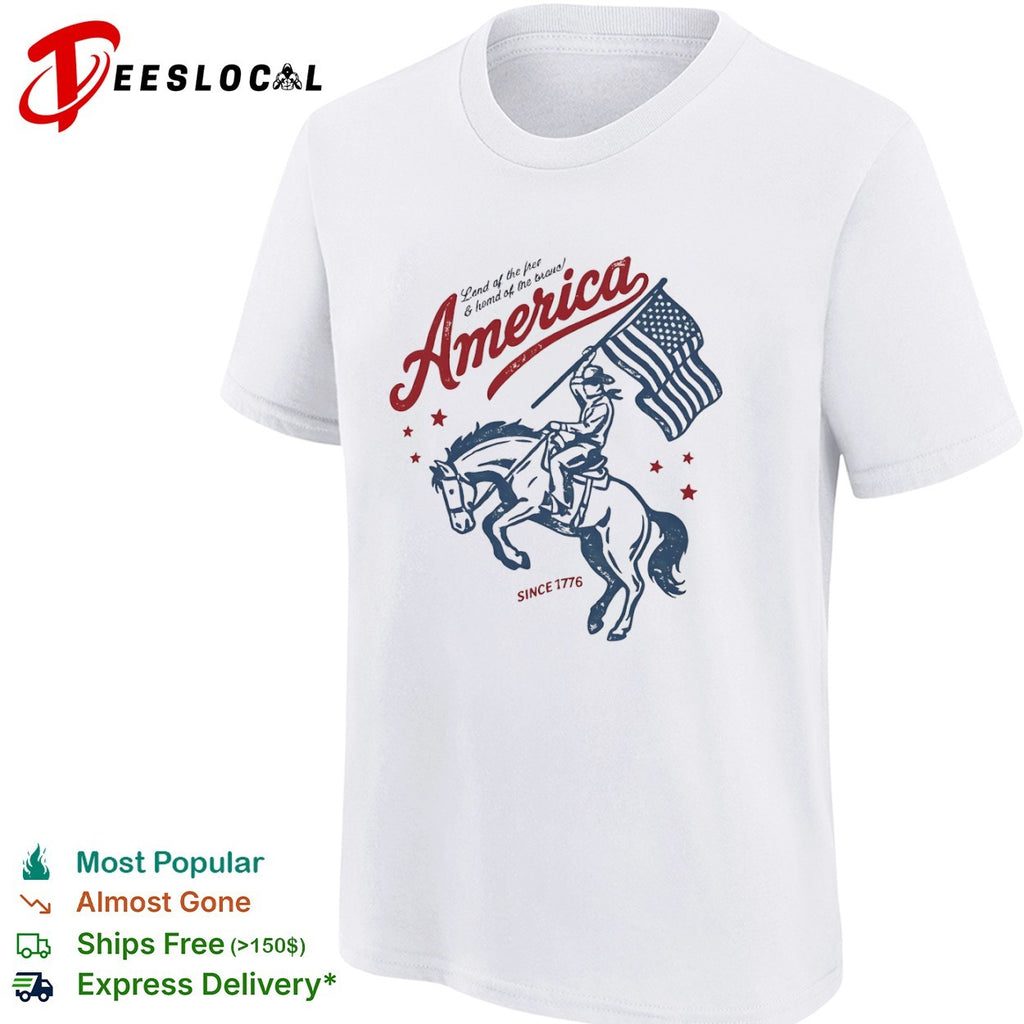 America Land of the free and home of the brave Since 1776 Cowboy Patriotic shirt