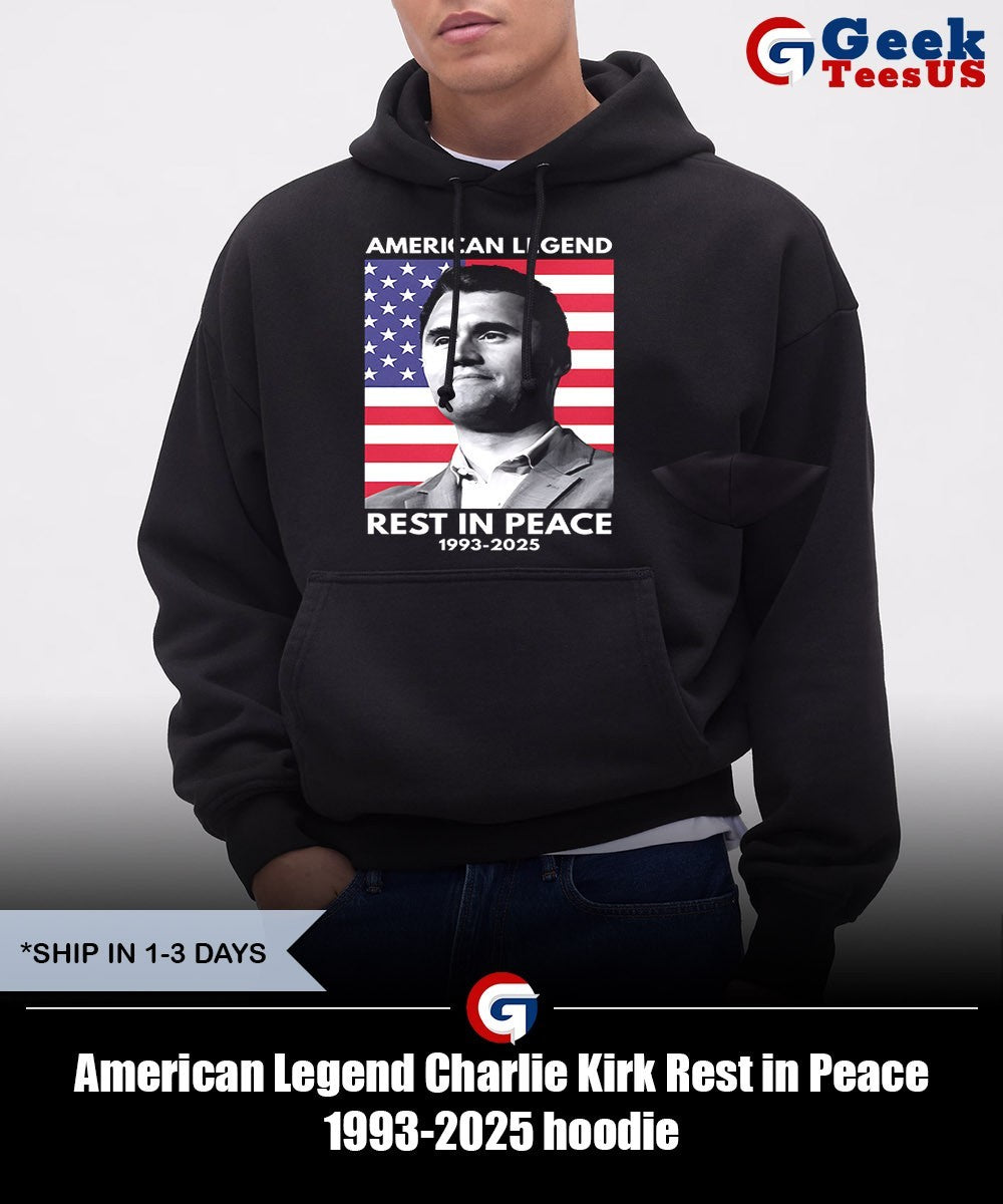 American Legend Charlie Kirk Rest in Peace 1993-2025 shirt