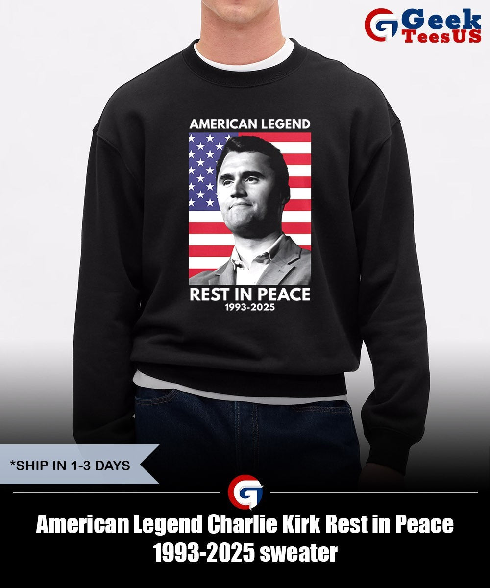 American Legend Charlie Kirk Rest in Peace 1993-2025 shirt
