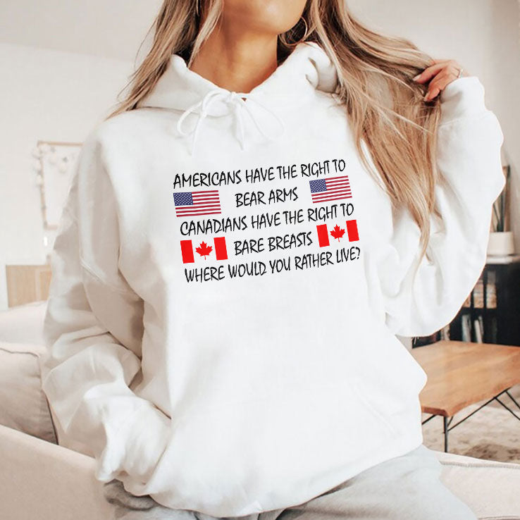 Americans Have The Right To Bear Arms Canadians Have The Right To Bare Breasts Shirt