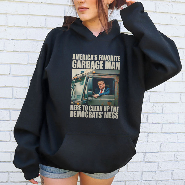 Trump America’s Favorite Garbage Man Here To Clean Up The Democrats’ Mess Shirt
