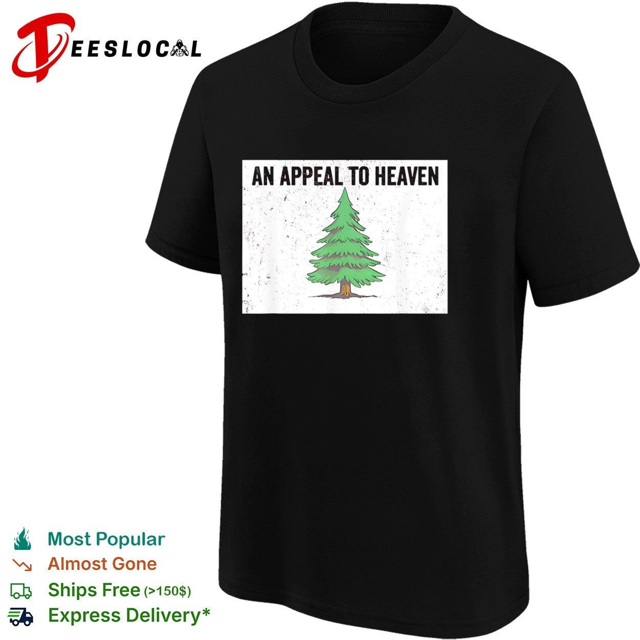 An Appeal to Heaven Pine Tree Flag American shirt