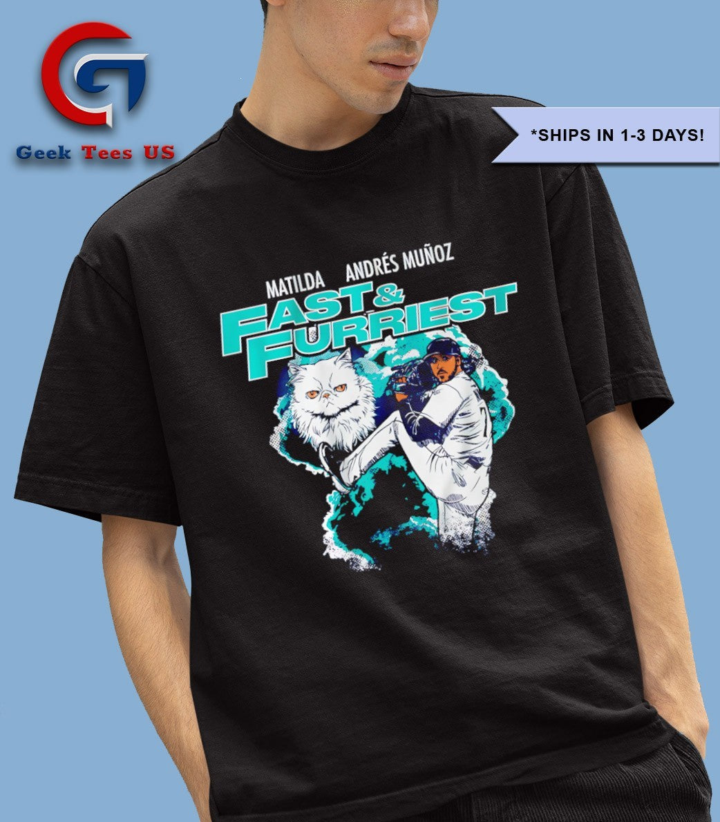 Andres Munoz Matilda Fast and Furriest Seattle Mariners MLB 2025 shirt