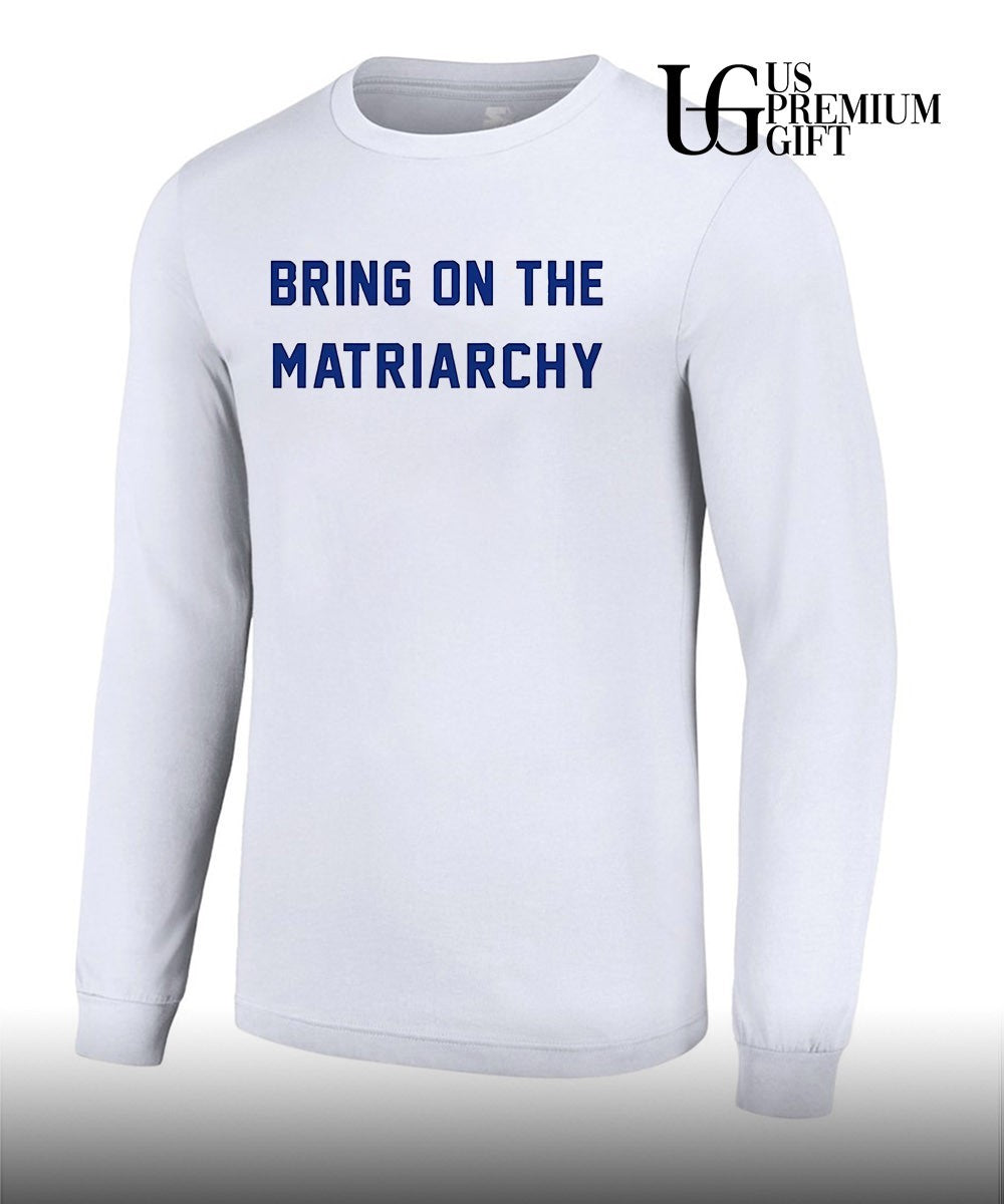 Andrew L. Seidel Bring On The Matriarchy shirt