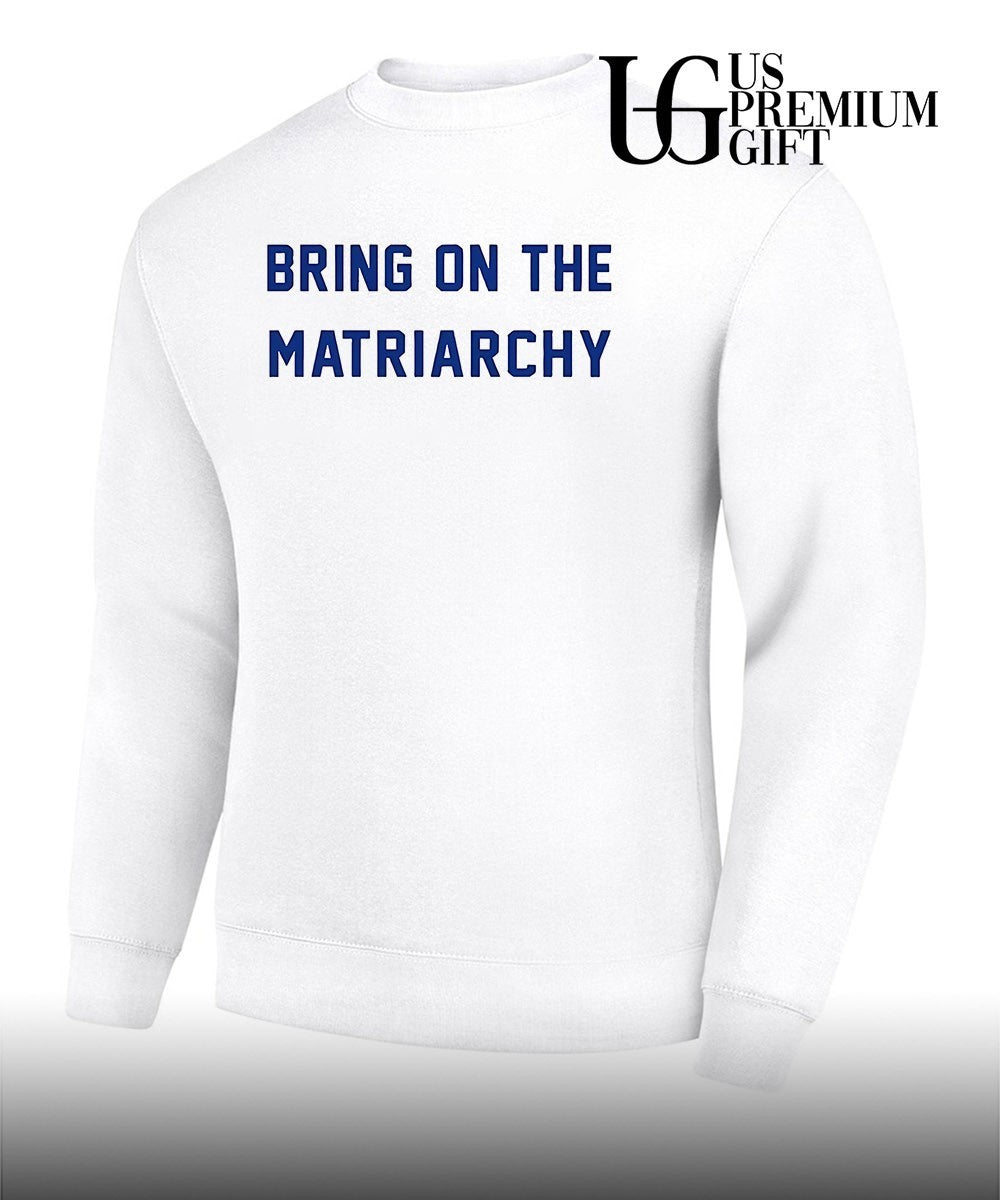 Andrew L. Seidel Bring On The Matriarchy shirt