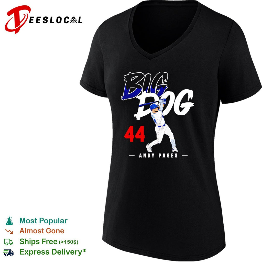 Andy Pages Big Dog 44 Baseball Los Angeles Dodgers shirt