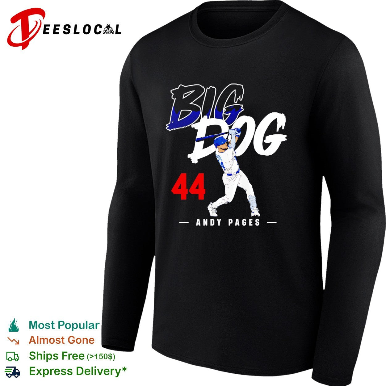 Andy Pages Big Dog 44 Baseball Los Angeles Dodgers shirt