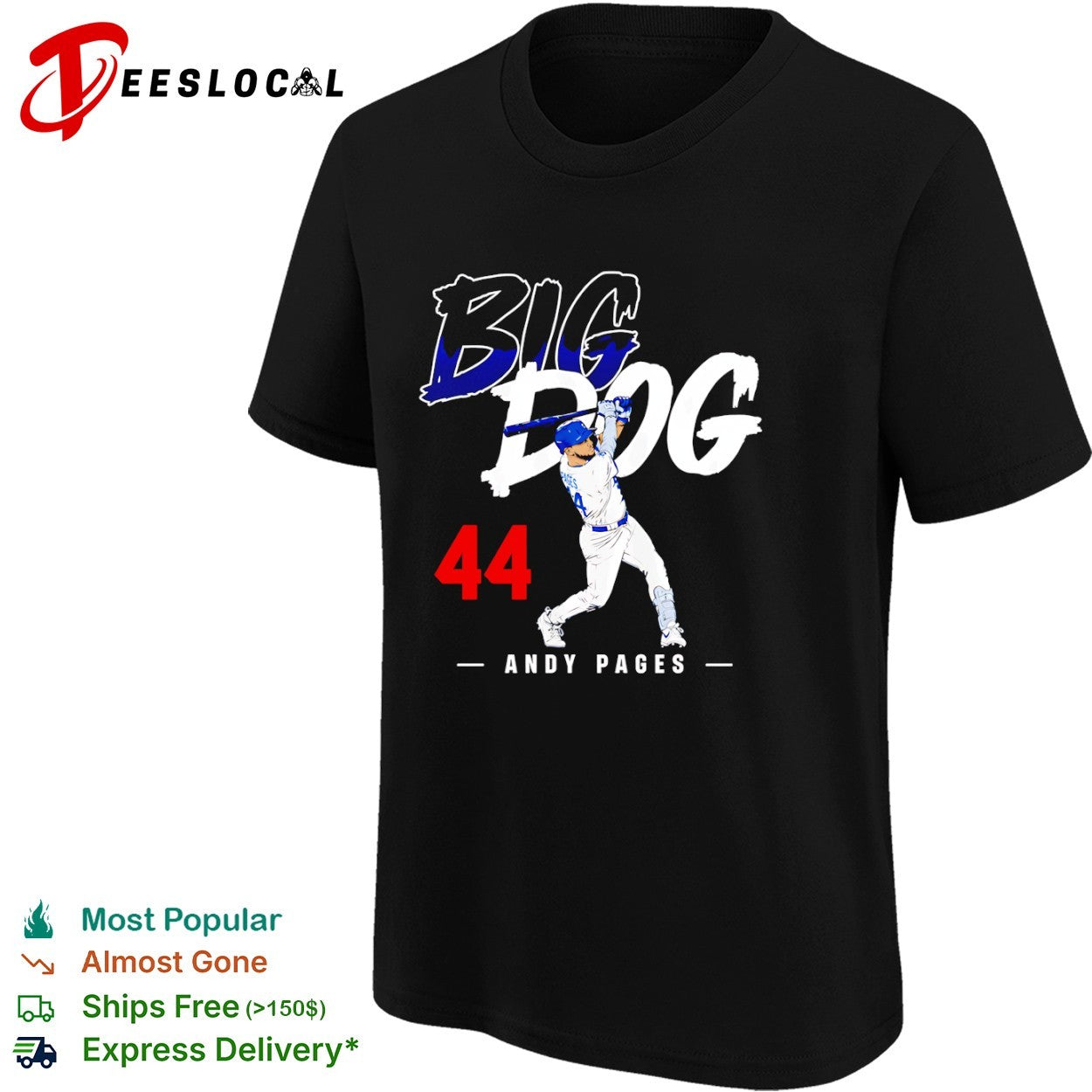 Andy Pages Big Dog 44 Baseball Los Angeles Dodgers shirt