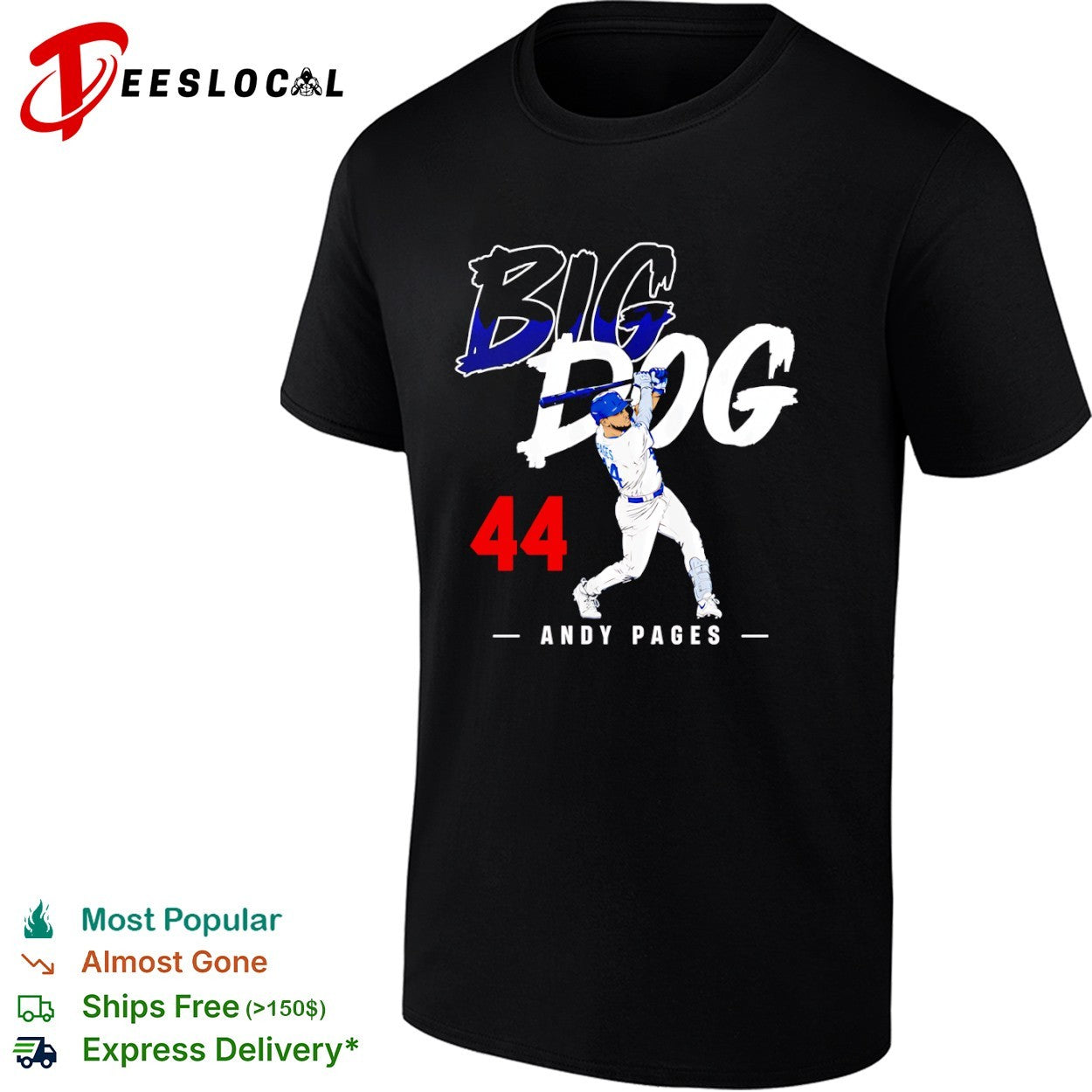 Andy Pages Big Dog 44 Baseball Los Angeles Dodgers shirt