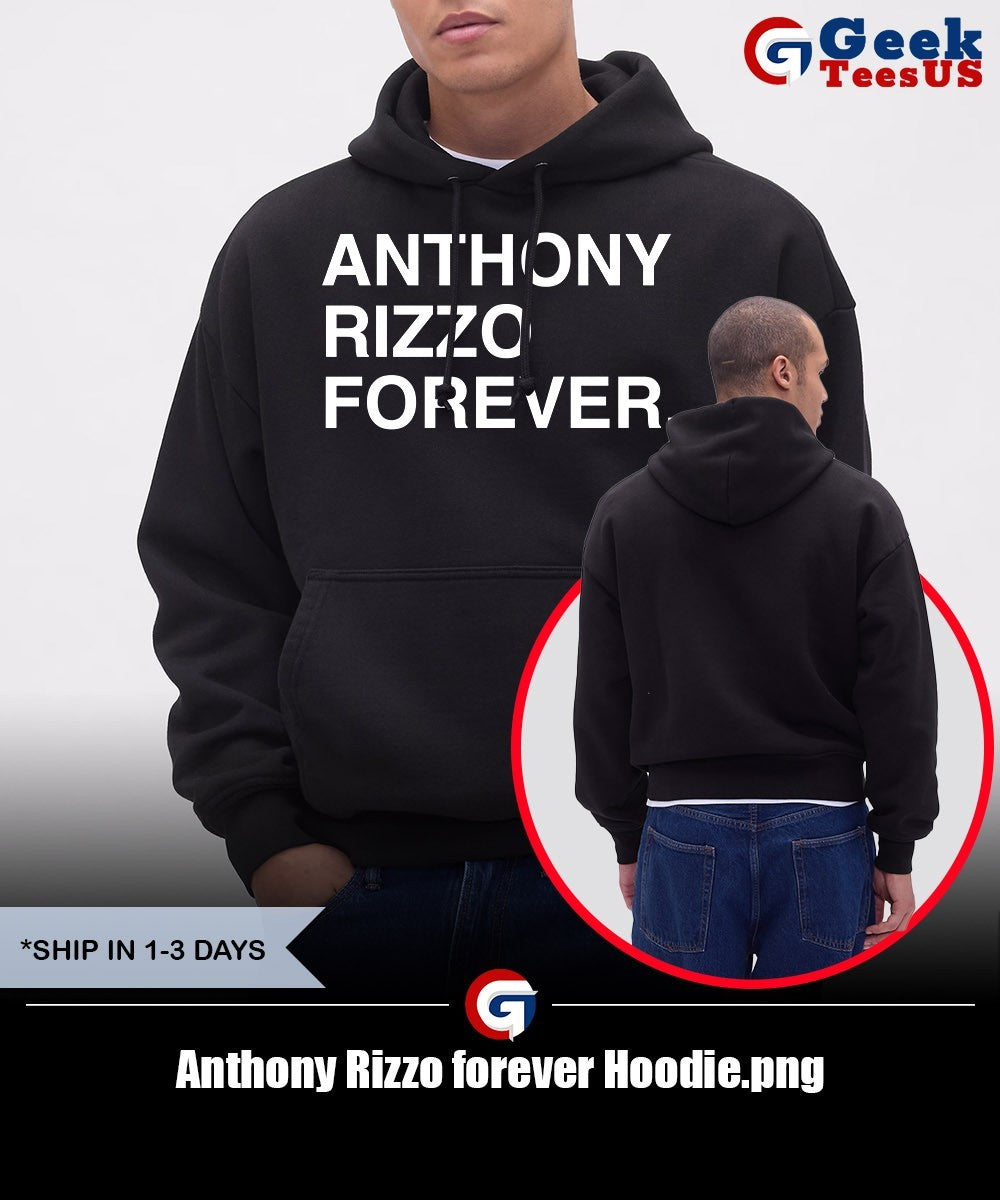 Anthony Rizzo forever shirt