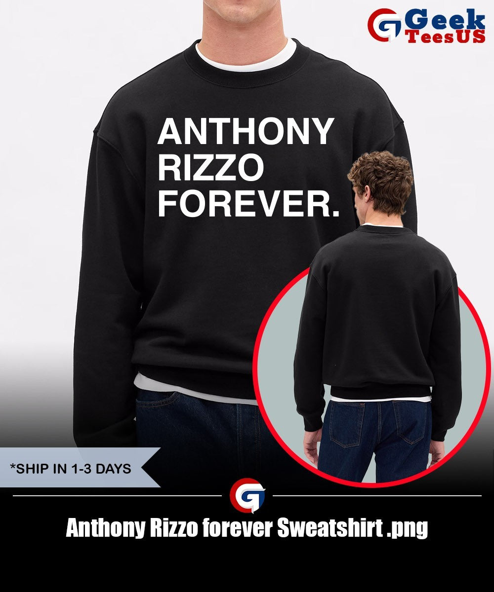 Anthony Rizzo forever shirt