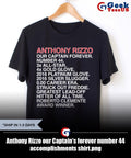 Anthony Rizzo our Captain’s forever number 44 accomplishments shirt
