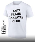 Anti Fraud Taxpayer Club shirt