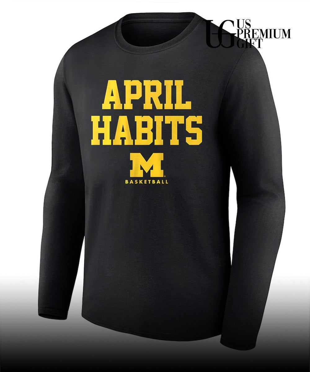 April Habits Michigan Wolverines men’s basketball shirt