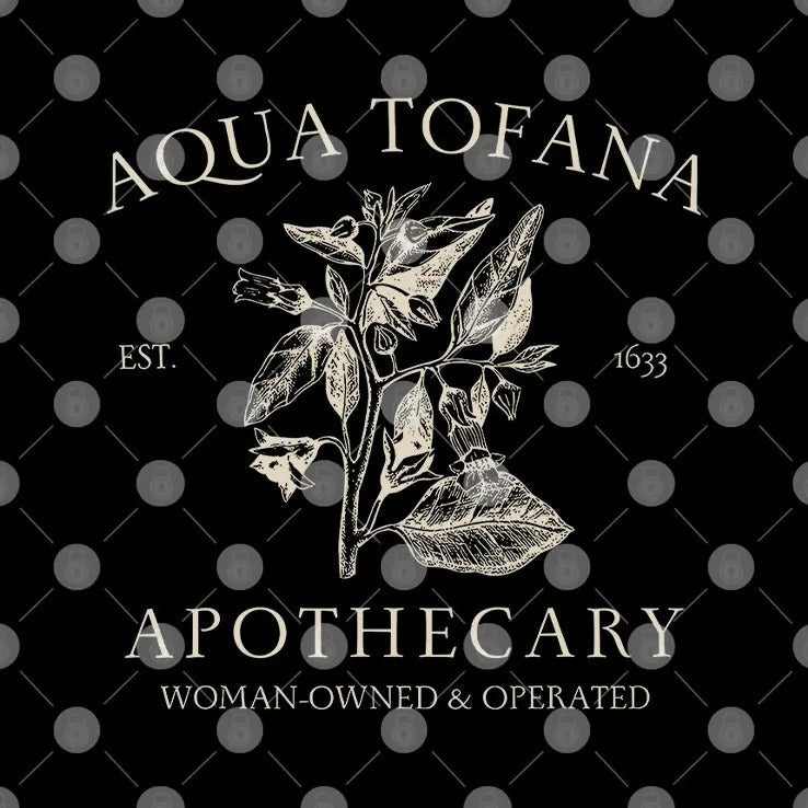 Aqua Tofana Apothecary Women-Owned And Operated Shirt