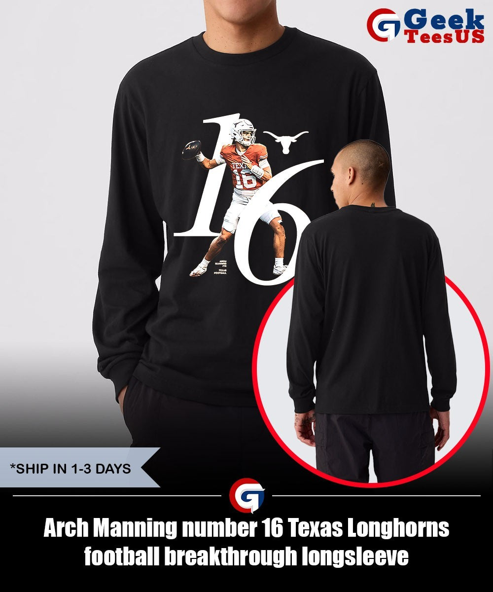 Arch Manning number 16 Texas Longhorns football breakthrough shirt