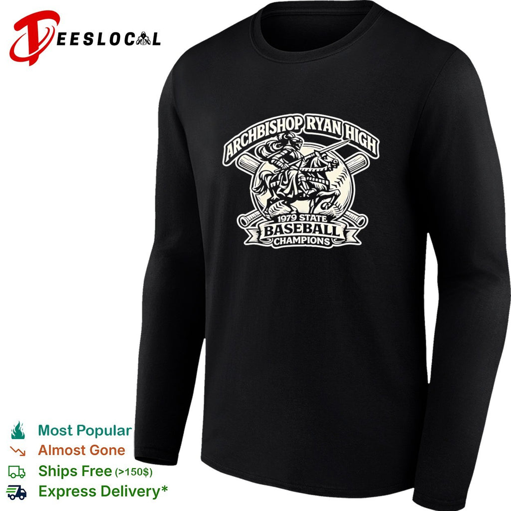 Archbishop Ryan High 1979 State Baseball Champions shirt