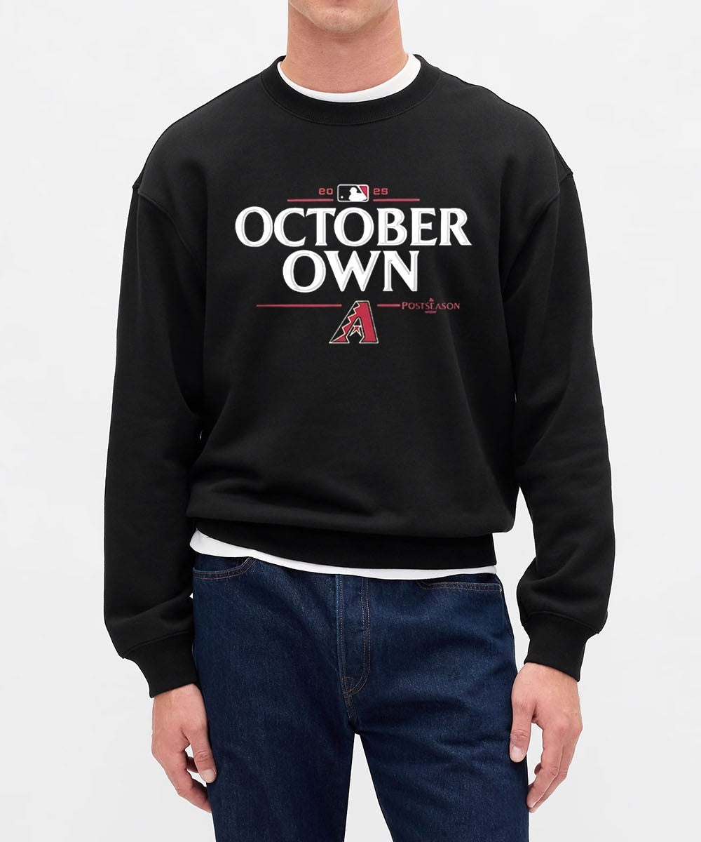 Arizona Diamondbacks 2025 MLB Postseason Own October shirt